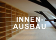 Innenausbau